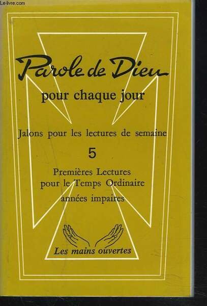 PAROLE DE DIEU POUR CHAQUE JOUR. JALONS POUR LES LECTURES …