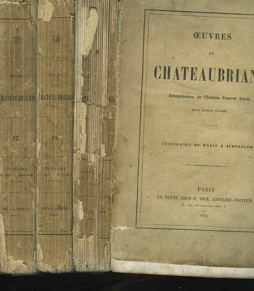OEUVRES. ITINERAIRE DE PARIS A JERUSALEM EN TROIS TOMES. | Immagine principale