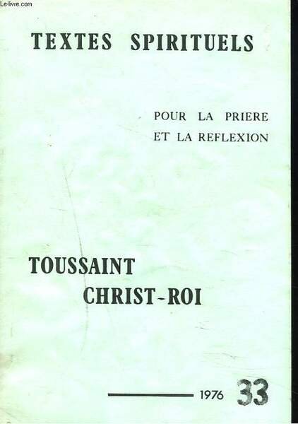 TEXTES SPIRITUELS POUR LA PRIERE ET LA REFLEXION N° 33, …