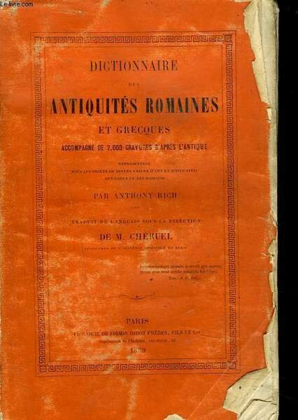 DICTIONNAIRE DES ANTIQUITES ROMAINES ET GRECQUES.