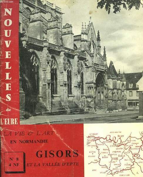 NOUVELLES DE L'EURE N°8, 2e TRIM. 1961. LA VIE ET …