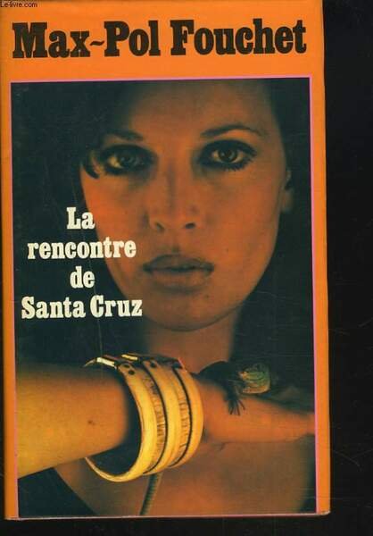 LA RENCONTRE DE SANTA-CRUZ