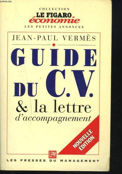 GUIDE DU C.V. ET LA LETTRE D'ACCOMPAGNEMENT.