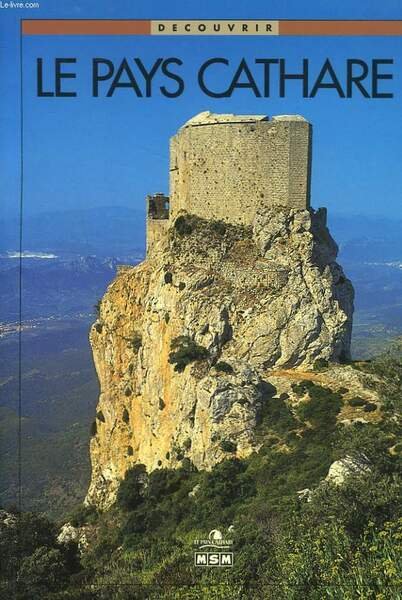 DECOUVRIR LE PAYS CATHARE