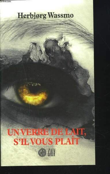 UNE VERRE DE LAIT, S'IL VOUS PLAIT.