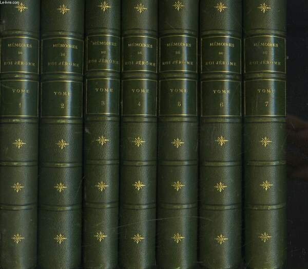 MEMOIRES ET CORRESPONDANCE DU ROI JEROME ET DE LA REINE …