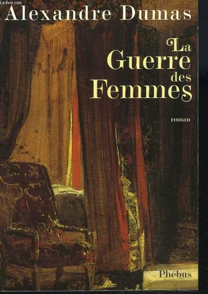 LA GUERRE DES FEMMES