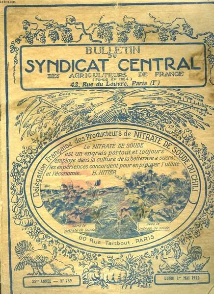 BULLETIN DU SYNDICAT CENTRAL DES AGRICULTEURS DE FRANCE N°769, 1er …