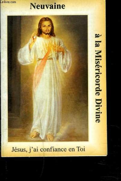 Neuvaine A La Misericorde Divine Jesus J Ai Confiance En Toi Libro