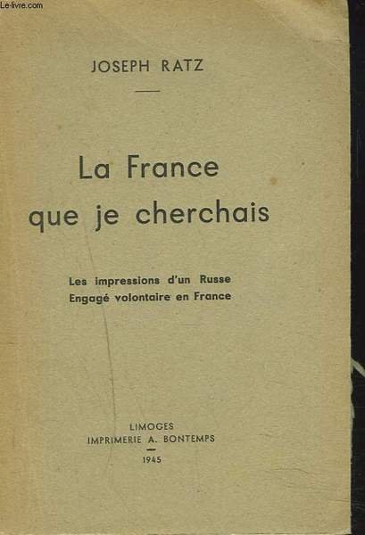 LA FRANCE QUE JE CHERCHAIS. LES IMPRESSIONS D'UN RUSSE ENGAGE … | Immagine principale