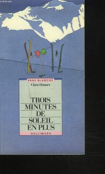 TROIS MINUTES DE SOLEIL EN PLUS | Immagine principale