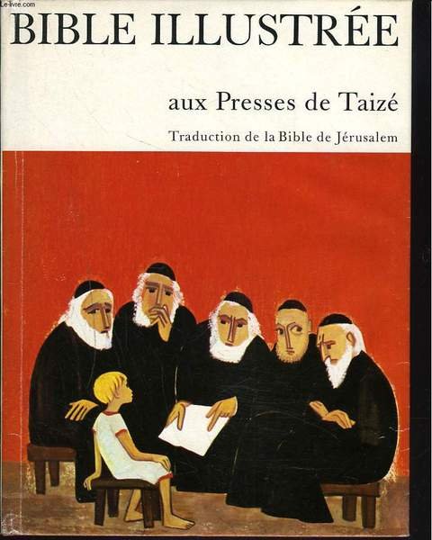 BIBLE ILLUSTREE. TRADUCTION DE LA BIBLE DE JERUSALEM.