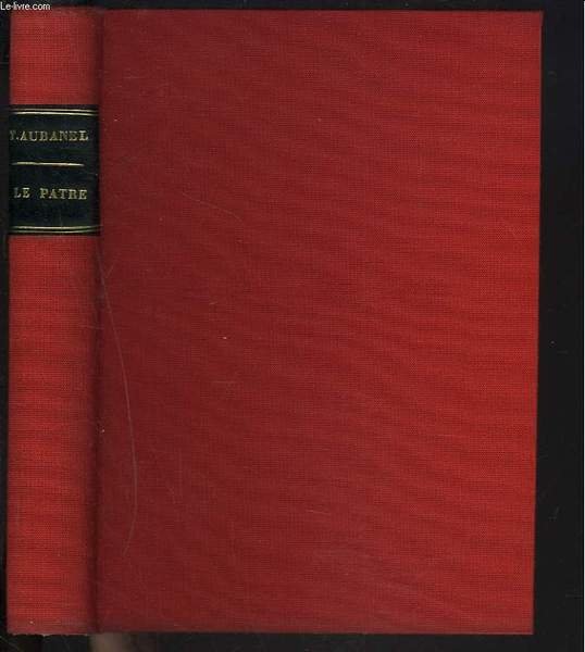 LE PATRE. DRAME LYRIQUE EN CINQ ACTES, EN VERS. / … | Immagine principale