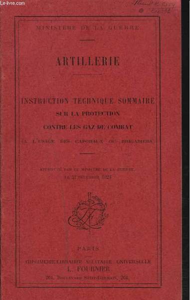 ARTILLERIE. INSTRUCTION TECHNIQUE SOMMAIRE SUR LA PROTECTION CONTRE LA GAZ … | Immagine principale