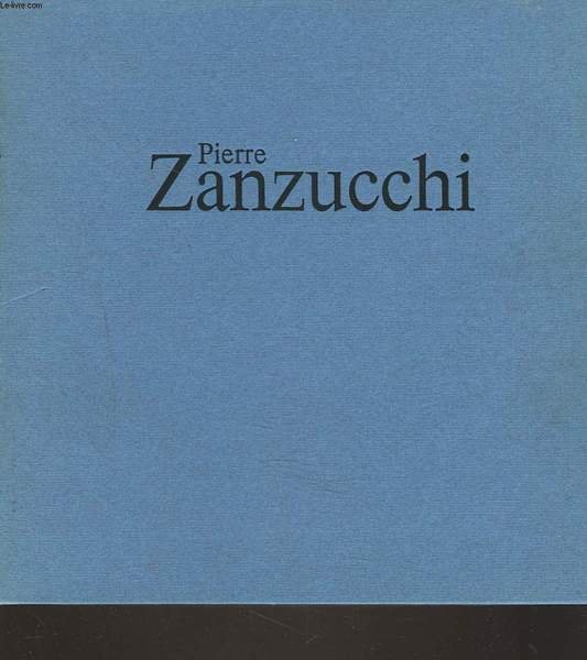 PIERRE ZANZUCCHI. PEINTURES. DESSINS . 1985-1988. | Immagine principale