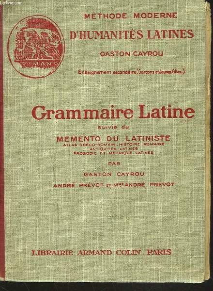 GRAMMAIRE LATINE suivie du MEMENTO DU LATINISTE. METHODE MODERNE D'HUMANITES … | Immagine principale