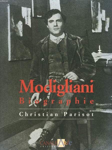 MODIGLIANI. BIOGRAPHIE.