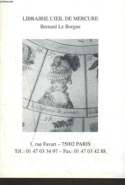 LIBRAIRIE L'OEIL DE MERCURE, BERNARD LE BORGNE. CATALOGUE.