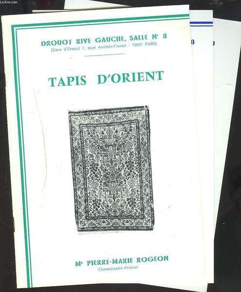 LOT DE 3 CATALOGUES DE VENTE DE TAPIS D'ORIENT. LES …