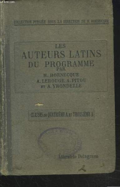 LES AUTEURS LATINS DU PROGRAMME (SAUF L'ENEIDE). CLASSE DE 4e A et 3e A.