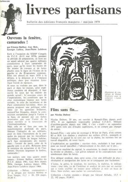 LIVRES PARTISANS, BULLETIN DES EDITIONS FRANCOIS MASPERO,MAI-JUIN 1979. OUVRONS LA …