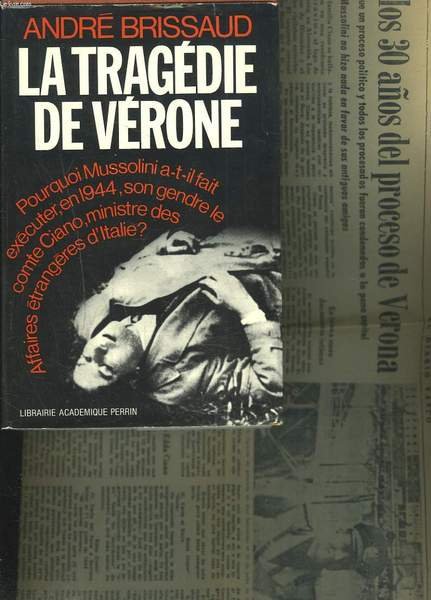 LA TRAGEDIE DE VERONE. Pourquoi Mussolini a-t-il fait exécuter en … | Immagine principale