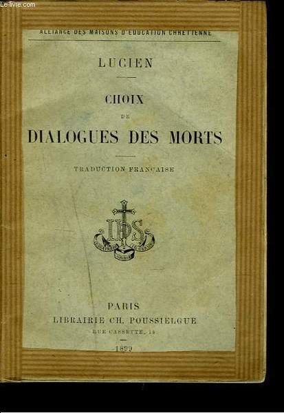 CHOIX DE DIALOGUES DES MORTS. | Immagine principale