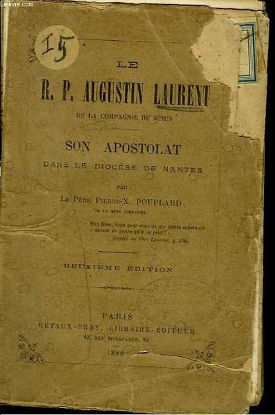 LE R.P. AUGUSTIN LAURENT DE LA COMPAGNIE DE JESUS. SON … | Immagine principale