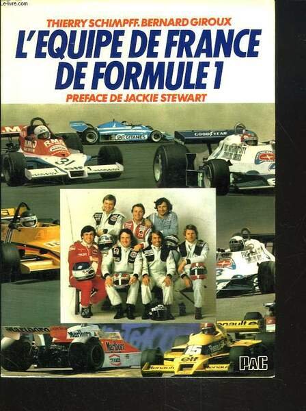 L'EQUIPE DE FRANCE DE FORMULE 1.