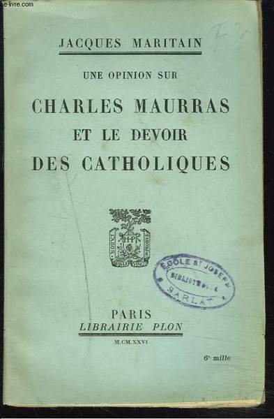 UNE OPINION SUR CHARLES MAURRAS ET LE DEVOIR DES CATHOLIQUES | Immagine principale