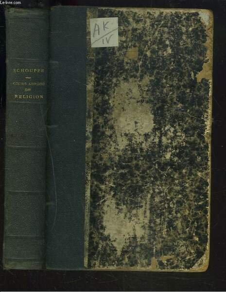 COURS ABREGE DE RELIGION ou VERITE ET BEAUTE DE LA …