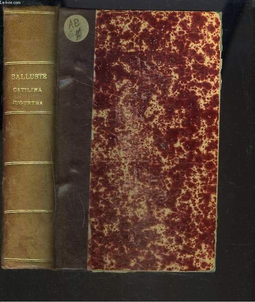 LA CONJURATION DE CATILINA - LA GUERRE DE JUGURTHA.