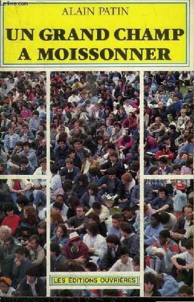 UN GRAND CHAMP A MOISSONNER | Immagine principale