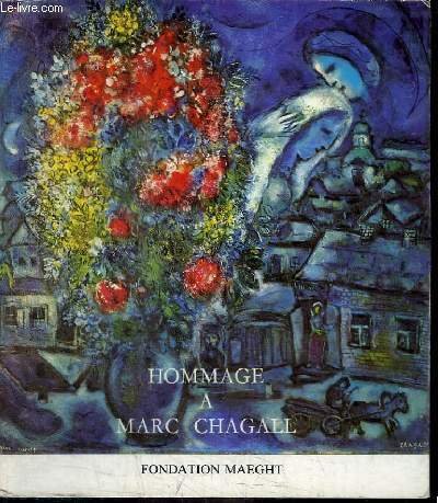 HOMMAGE A MARC CHAGALL