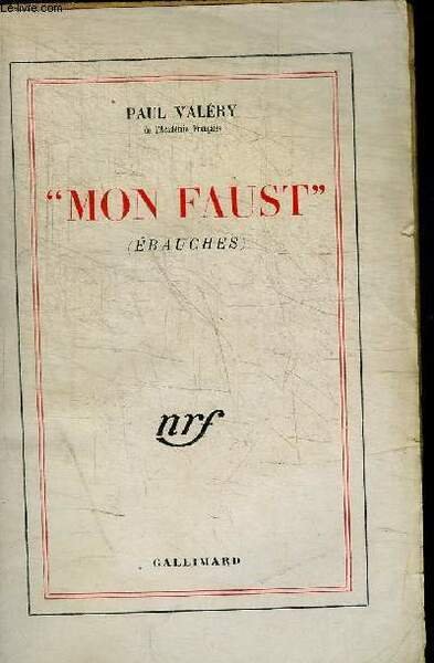 MON FAUST - EBAUCHES