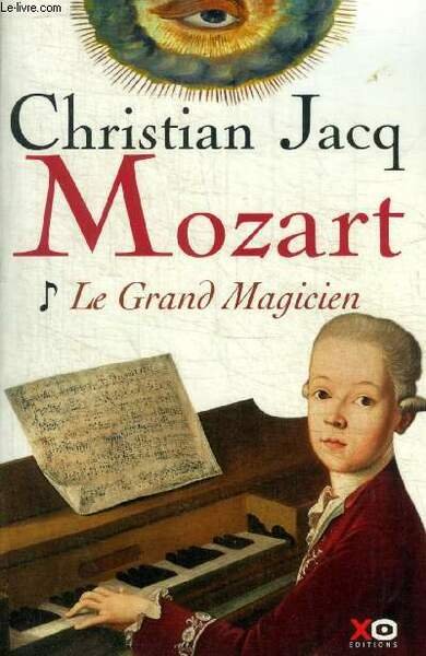 MOZART T.1 ; LE GRAND MAGICIEN