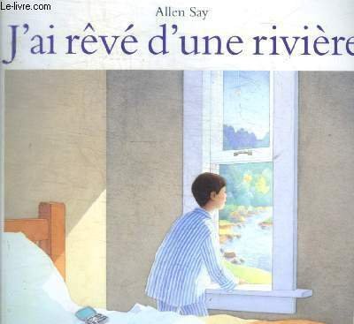 J AI REVE D UNE RIVIERE