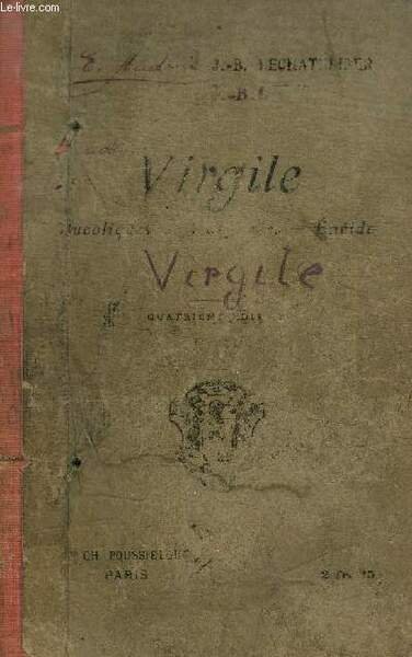 VIRGILE - BUCOLIQUES - GEORGIQUES - ENEIDE