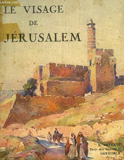 LE VISAGE DE JERUSALEM