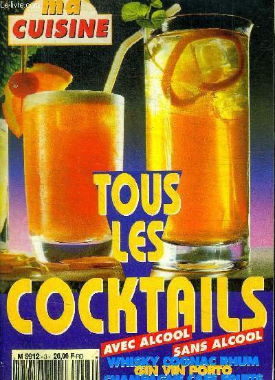 MA CUISINE - TOUS LES COCKTAILS AVEC ALCOOL / SANS …