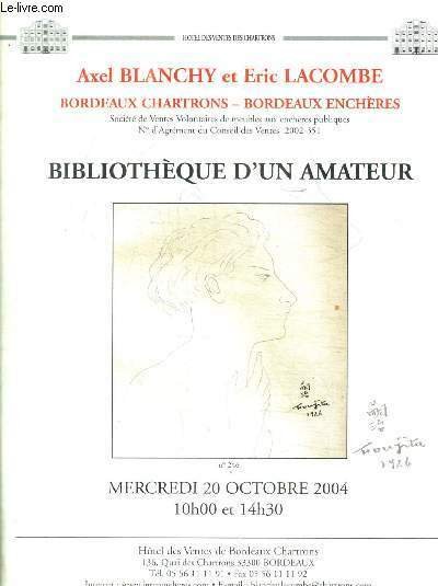 BIBLIOTHEQUE D UN AMATEUR - MERCREDI 20 OCTOBRE 2004 -