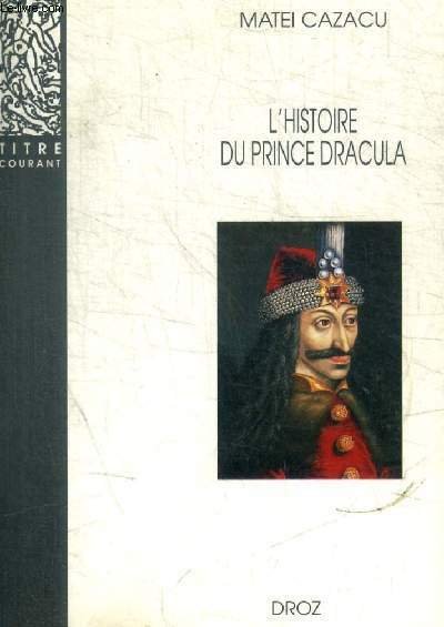 L HISTOIRE DU PRINCE DRACULA