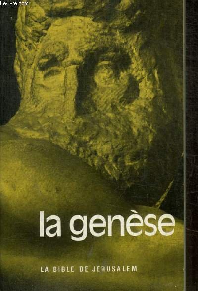 LA GENESE - LA BIBLE DE JERUSALEM