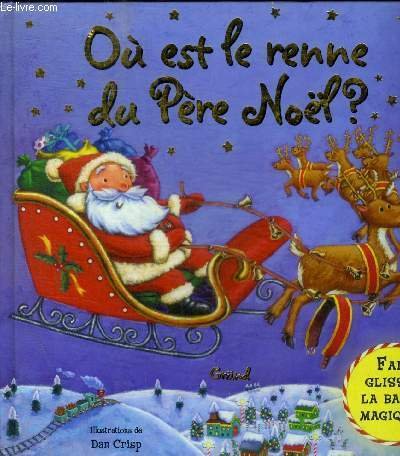 OU EST LE RENNE DU PERE NOEL ?