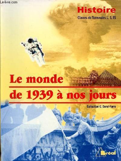Histoire Classes de Terminales L, S, ES. Le monde de …