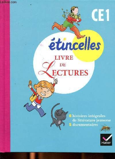 Etincelles Livre de lecture CE1 Sommaire: Bascule, La reine des …