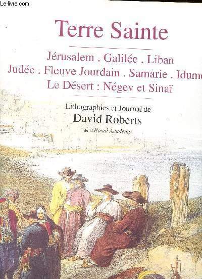 Terre Sainte Jérusalem-Galilée-Liban-Judée-Fleuve Jourdain- Samarie-Idumée-Le désert: Négev et Sinaï | Immagine principale
