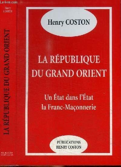 LA REPUBLIQUE DU GRAND ORIENT - UN ETAT DANS L'ETAT …