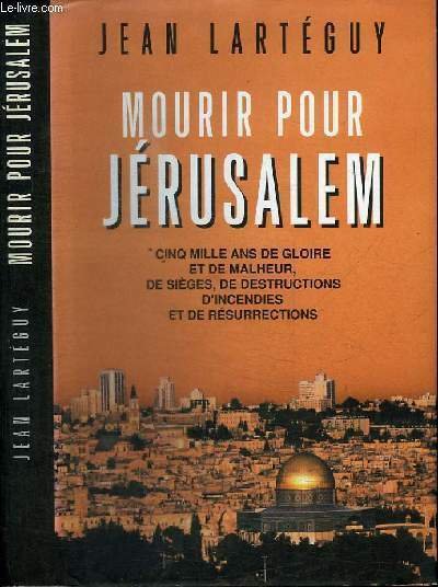 MOURIR POUR JERUSALEM - CINQ MILLE AND DE GLOIRE ET … | Immagine principale
