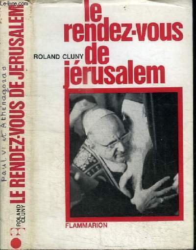LE RENDEZ-VOUS DE JERUSALEM